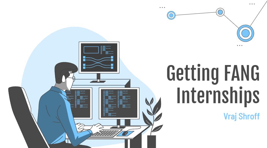 Getting FANG Internships